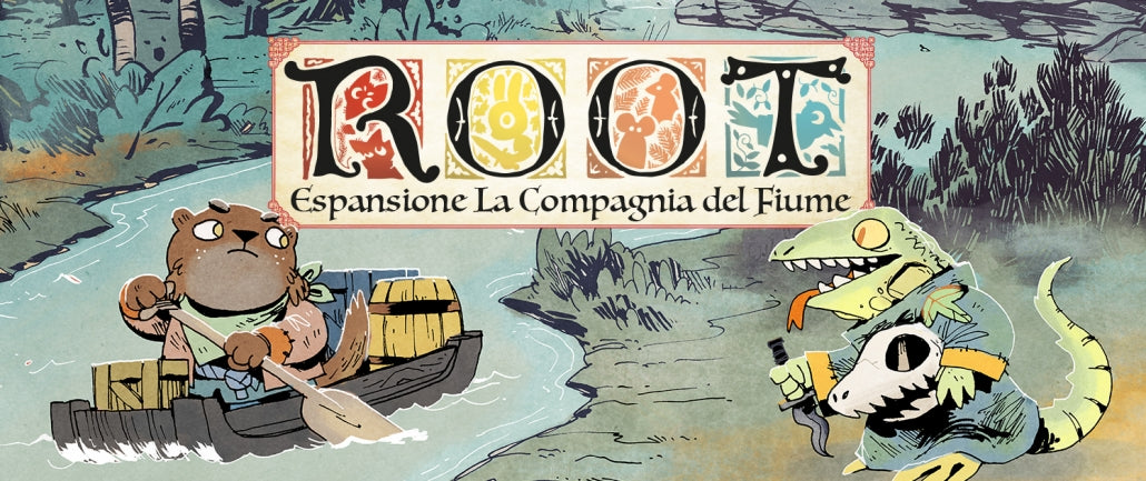 Root: La Compagnia del Fiume – Espansione