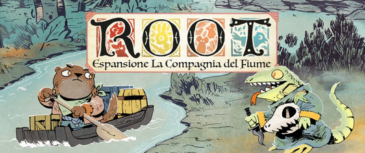 Root: La Compagnia del Fiume – Espansione